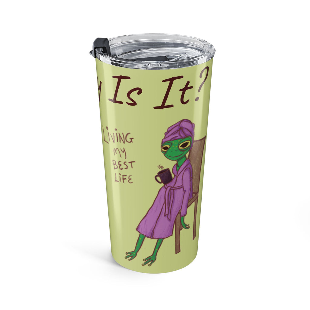 20oz Tumbler — "Living My Best Life" Travel Mug
